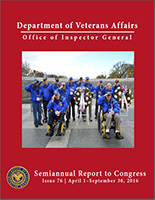 Office of Inspector General Department of Veterans Affairs Semiannual Report to Congress (SAR) April 1, 2016 - September 30, 2016